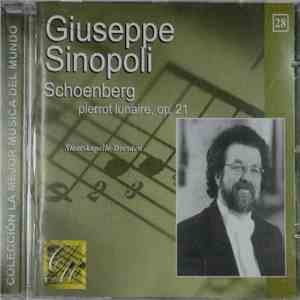 Schoenberg – Giuseppe Sinopoli, Staatskapelle Dresden - Pierrot Lunaire, Op. 21 album