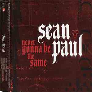 Sean Paul - Never Gonna Be The Same album