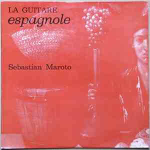 Sebastian Maroto - La Guitare Espagnole album