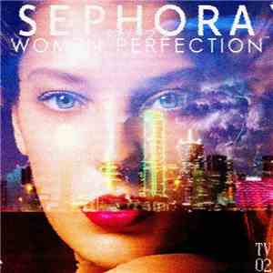 SEPHORA脳バイブス - Women Perfection album