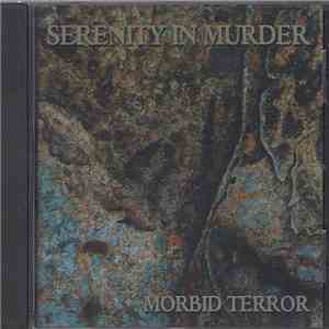 Serenity In Murder - Morbid Terror album
