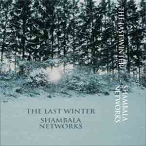 Shambala Networks - The Last Winter album