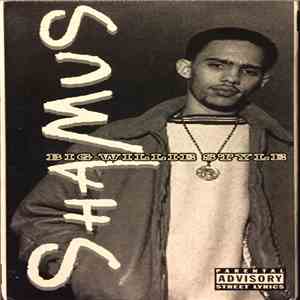 Shamus - Big Willie Style / Try 2C Loot album