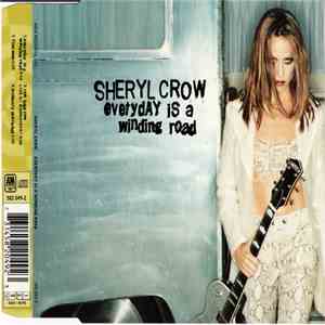 Sheryl Crow - Everyday Is A Winding Road album