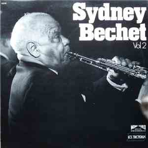 Sidney Bechet - Sydney Bechet - Vol 2 album