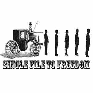 Single File To Freedom - Single File To Freedom album