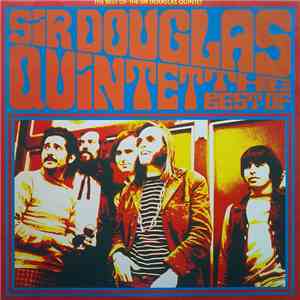 Sir Douglas Quintet - The Best Of The Sir Douglas Quintet album