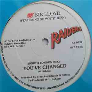 Sir Lloyd Featuring Gilroy Sidden - You've Changed album