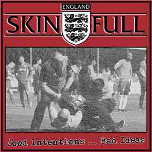 Skinfull - Good Intentions... Bad Ideas album