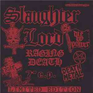Slaughter Lord / Morbid Angel - Die By Power / Raging Death album