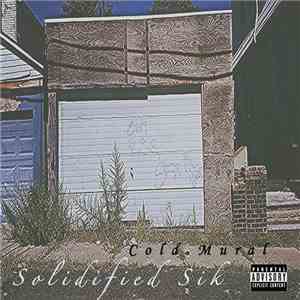 Solidified Sheik - Cold Mural [Mixtape] album