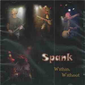 Spank  - Within, Without album