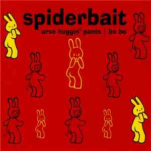 Spiderbait - Arse Huggin' Pants / Bo Bo album