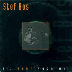 Stef Bos - Jij Bent Voor Mij album