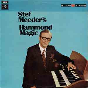 Stef Meeder - Stef Meeder's Hammond Magic album
