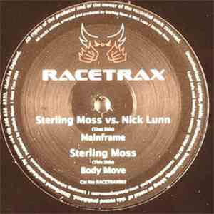 Sterling Moss vs Nick Lunn - Mainframe / Body Move album