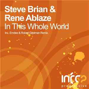 Steve Brian & Rene Ablaze - In This Whole World album