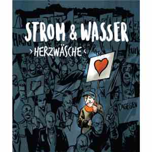 Strom & Wasser - Herzwäsche album