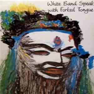 Suns Of Arqa Meet Sprout Head Uprising - White Band Speak With Forked Tongue album