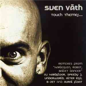Sven Väth - Touch Themes Of... Harlequin / Robot / Ballet-Dancer album