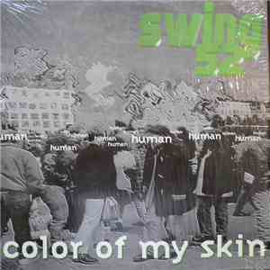 Swing 52 - Color Of My Skin album