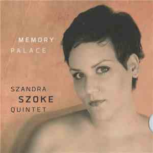Szandra Szőke - Memory Palace album