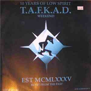 T.A.F.K.A.D. - Weekend album