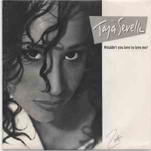 Taja Sevelle - Wouldn't You Love To Love Me? album