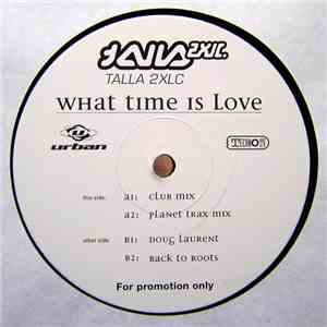 Talla 2XLC - What Time Is Love album