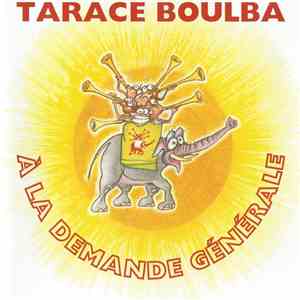 Tarace Boulba - À La Demande Générale album
