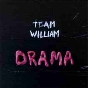 Team William - Drama album