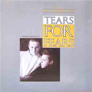 Tears For Fears - Broken / Head Over Heels / Broken (Preacher Mix) album