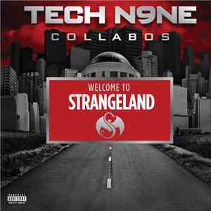 Tech N9ne Collabos - Welcome To Strangeland album