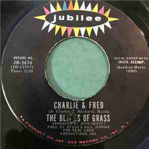 The Blades Of Grass - Charlie & Fred album