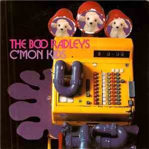 The Boo Radleys - C'Mon Kids album