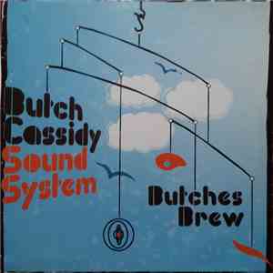The Butch Cassidy Sound System - Butches Brew album