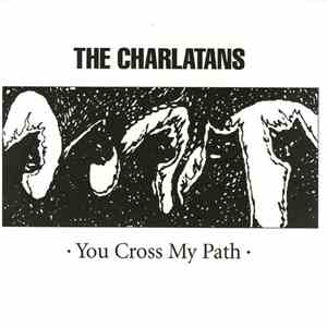 The Charlatans - You Cross My Path album