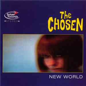 The Chosen  - New World / Doesn't Matter Anyway album