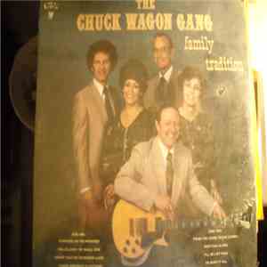 The Chuck Wagon Gang - Family Tradition album