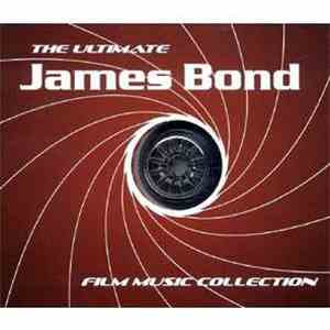 The City Of Prague Philharmonic Orchestra Conducted By Nic Raine, James Fitzpatrick - The Ultimate James Bond Film Music Collection album