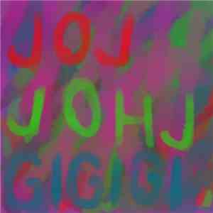 The Cloudfags Union - JOJ JOHJ GIGIGI album