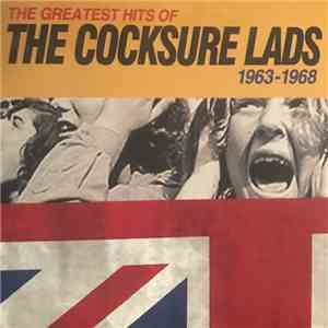 The Cocksure Lads - The Greatest Hits Of/ 1963-1968 album