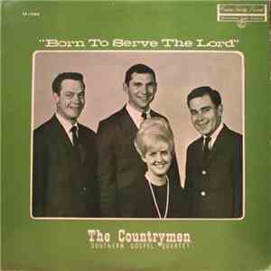 The Countrymen Southern Gospel Quartet - Born To Serve The Lord album