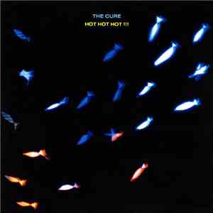 The Cure - Hot Hot Hot!!! album