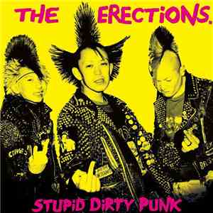 The Erections - Stupid Dirty Punk album