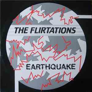 The Flirtations - Earthquake album
