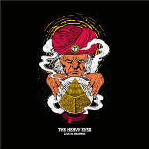 The Heavy Eyes - Live In Memphis album
