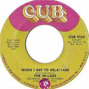 The Hi-Lads - Ready Or Not Here I Come / When I Get To Delaware album