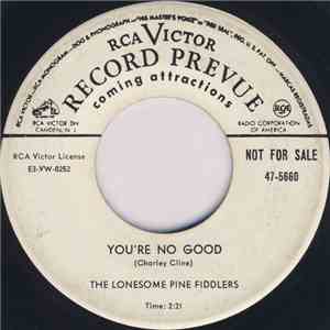 The Lonesome Pine Fiddlers - You're No Good / I'll Never Change My Mind album
