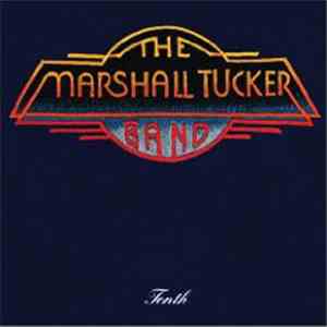 The Marshall Tucker Band - Tenth album